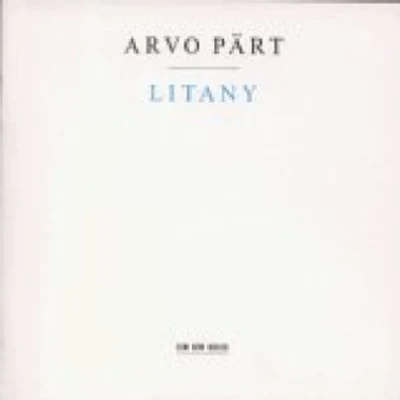 Arvo PärtMartin Jacoby Litany