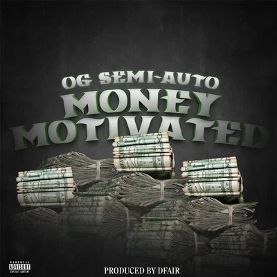 Money Motivated 專輯 Og Semi-Auto/DJ Alex Funk