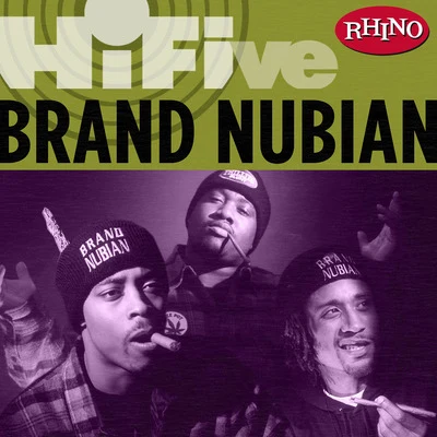 Rhino Hi-Five: Brand Nubian 專輯 Brand Nubian