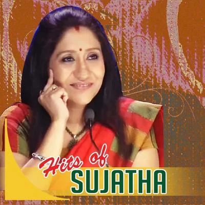 Hits of Sujatha 專輯 Sujatha