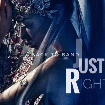 just right 專輯 BackToBand