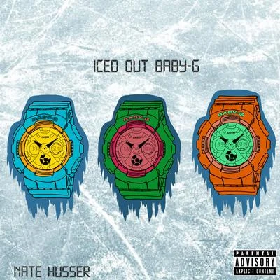 Iced Out Baby-G 專輯 Nate Husser/Quintino & Blasterjaxx/Junia-T