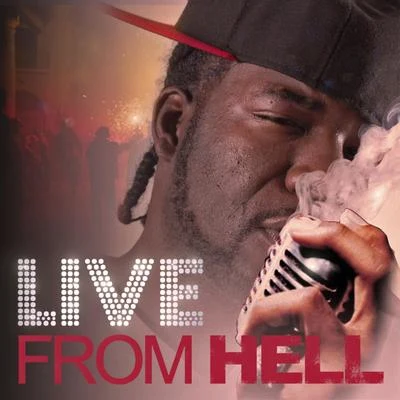 Live from Hell 专辑 Hell Rell/spud mack