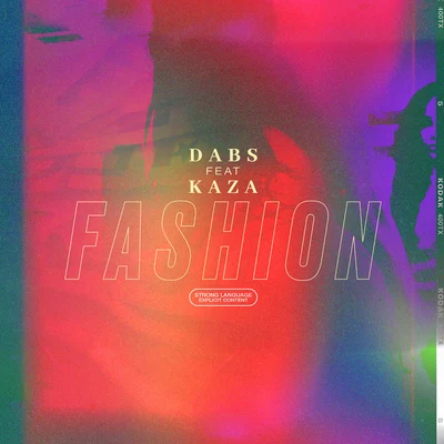 Fashion (feat. Kaza) 專輯 Dabs/Ghenda/Bolemvn