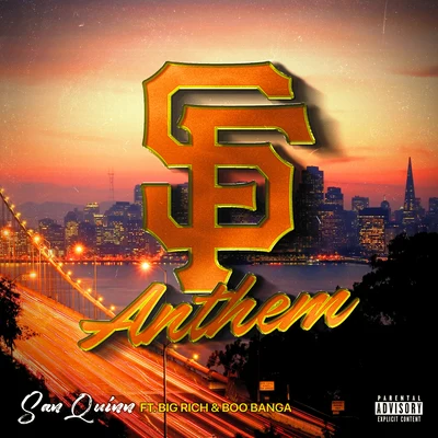 SF Anthem (feat. Big Rich & Boo Banga) 專輯 San Quinn/10Milli/Breed/Dela The Fella