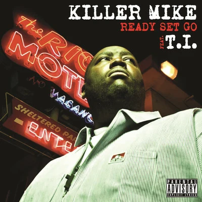 Ready Set Go 專輯 Killer Mike