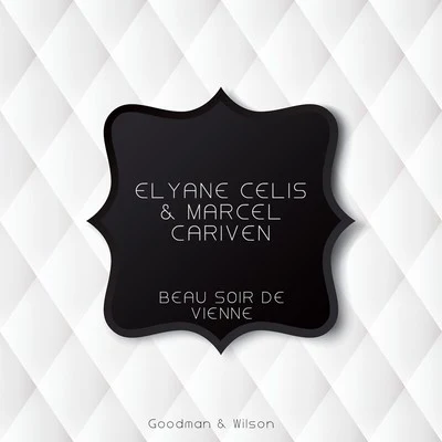 Elyane Celis Beau Soir De Vienne