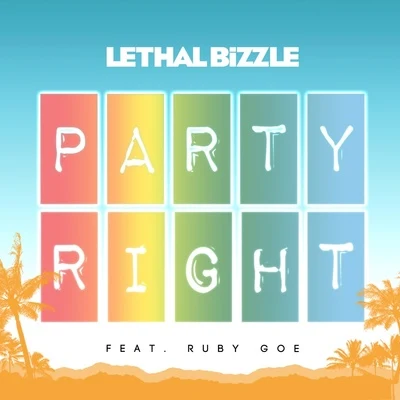 Party Right 專輯 Lethal Bizzle