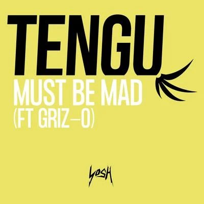 Must Be Mad 專輯 Tengu/Kirbs