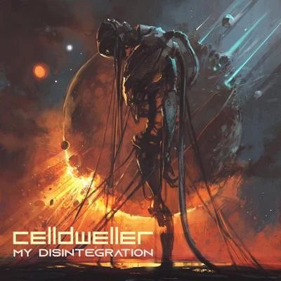 CelldwellerSquarehead My Disintegration