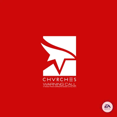 Warning Call (Theme from Mirror’s Edge Catalyst) 專輯 CHVRCHES/Tnght/Do Make Say Think/Wild Nothing/Kurt Vile