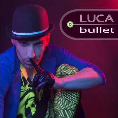 Bullet 专辑 LUCA