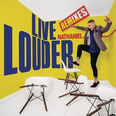 Live Louder (Remixes) 專輯 Ian Source/Coco Fay/nathaniel/TheLavish/Daniel Slam