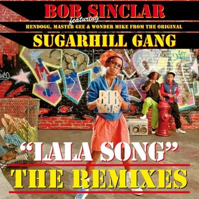 Lala Song [ the Remixes ] 專輯 Genairo Nvilla/Bob Sinclar/Mani Lapussh