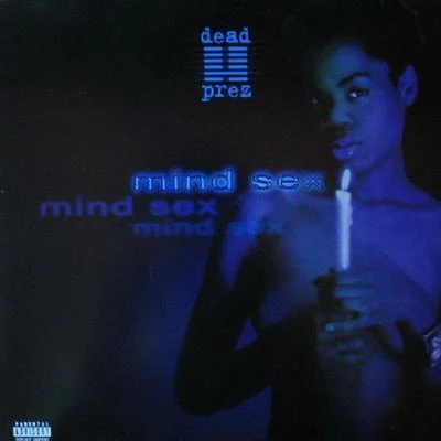 Mind *** 专辑 Dead Prez