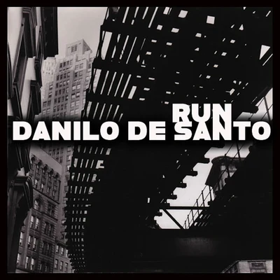 Run 專輯 Danilo De Santo/Roy Batty/Elia De Biase/Leo Lippolis/Alex Raider