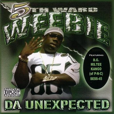 Da Unexpected 專輯 5th Ward Weebie/Devious