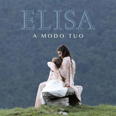 A modo tuo (Radio Edit) 專輯 Elisa