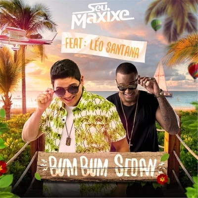 Bumbum Sedan (feat. Léo Santana) 专辑 Pegadeira/Leo Santana