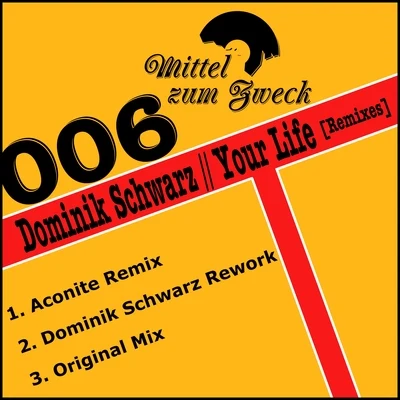 Your Life Remixes 專輯 Heerhorst/Dominik Schwarz/Lisa May (AUS)/Kaspar (De)/Mark Michael