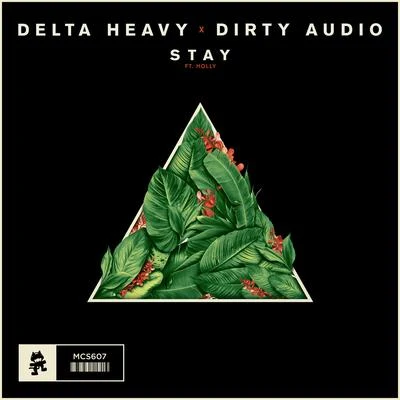 Stay 專輯 Delta Heavy