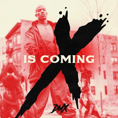 X Is Coming 專輯 DMX/Kjuus