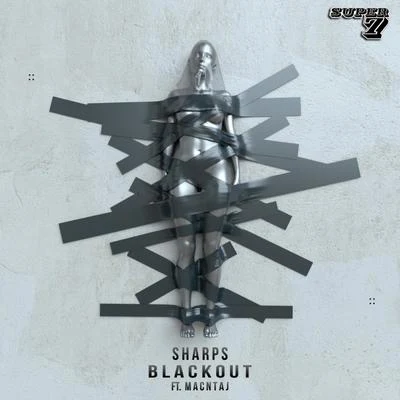 Blackout (Feat. Macntaj) 專輯 Sharps/Lucii/Perry Wayne/DJ Afterthought/JV Rhymes