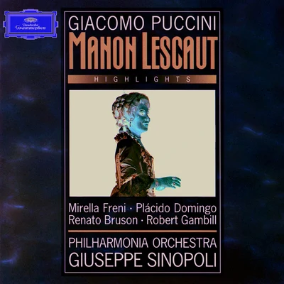 Puccini: Manon Lescaut - Highlights 專輯 Mirella Freni