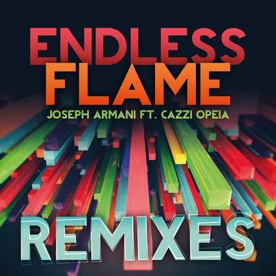 Endless Flame - Remixes 專輯 Joseph Armani