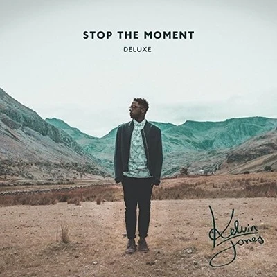 Stop the Moment 专辑 Kelvin Jones