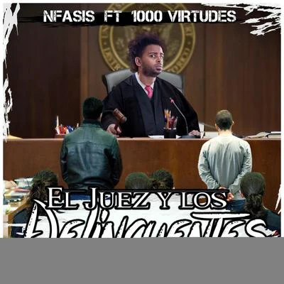 El Juez y los Delincuentes 專輯 Dj Alexis/Nfasis