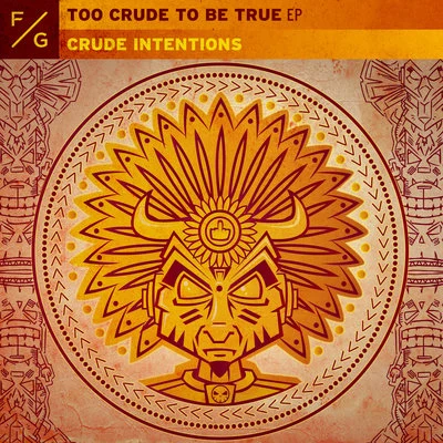 Too Crude To Be True EP 專輯 GLDY LX/Crude Intentions/Ruthless