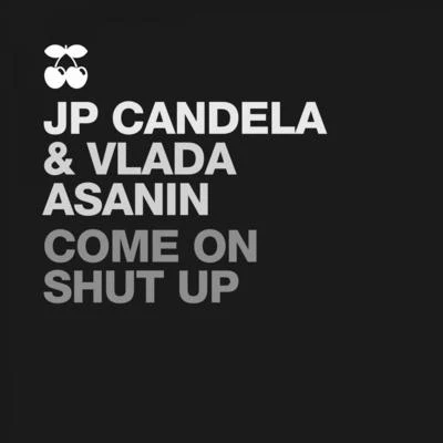 Come On!!! Shut Up 專輯 Sansixto/JP Candela