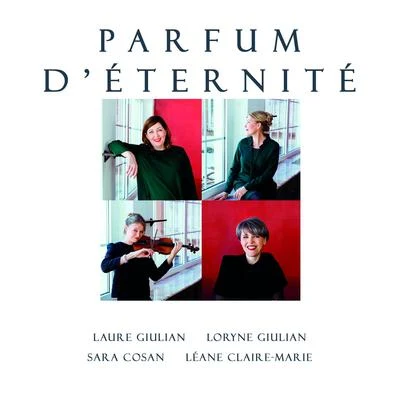 Parfum déternité 專輯 Laure Giulian