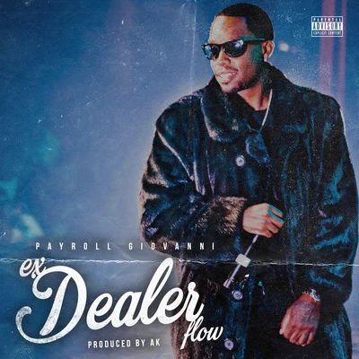 Ex Dealer Flow 專輯 Payroll Giovanni