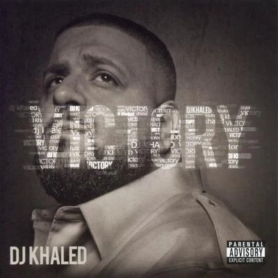 Victory 專輯 DJ Khaled/J-Haze/Big Therman