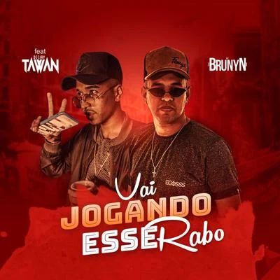 Vai Jogando Esse Rabo 專輯 DJ Tawan/Lara Silva