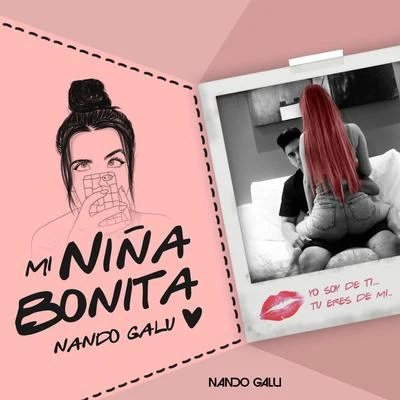 Mi Niña Bonita 专辑 Nando Galu/Alexis Chaires