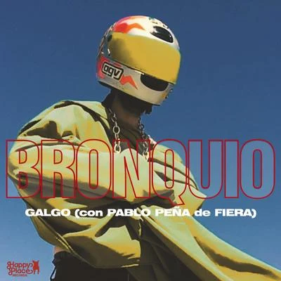 Galgo 专辑 BRONQUIO