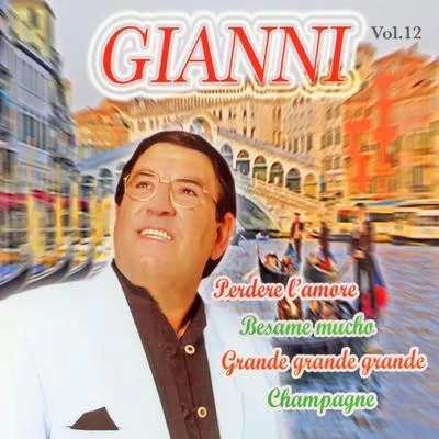 Perdere L&#x27;amore Vol. 12 专辑 gianni