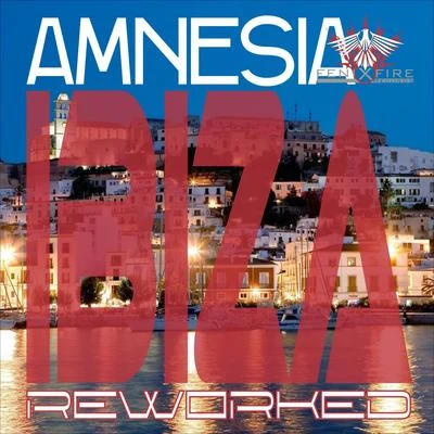 Ibiza Reworked EP 專輯 Amnesia