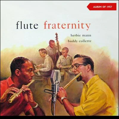 Flute Fraternity (Album of 1957) 专辑 Herbie Mann