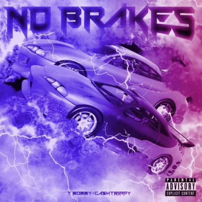 No Brakes 專輯 T Bobby/PRC Varon