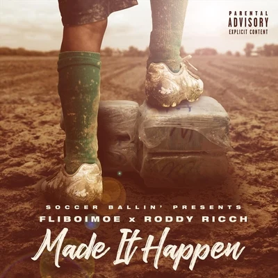 Made It Happen EP 专辑 FliBoiMoe/Mikey Vegaz