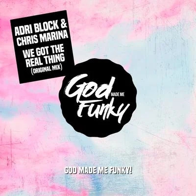 We Got the Real Thing (Jackin Mix) 專輯 Chris Marina