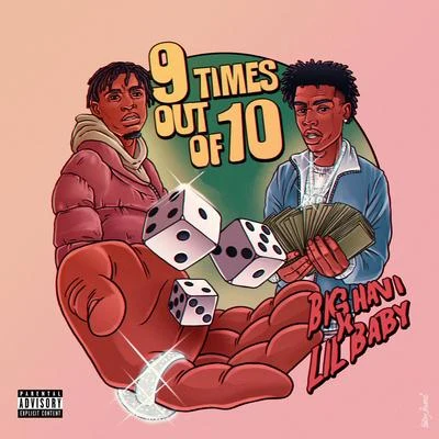 Lil BabyRoddy Ricch 9 Times Out Of 10 (feat. Lil Baby)