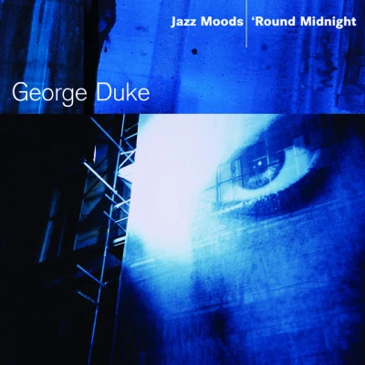 Jazz Moods - Midnight 專輯 George Duke