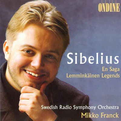 Sibelius: En Saga, Lemminkainen Suite 專輯 Swedish Radio Symphony Orchestra/Manfred Honeck/Gunter Missenhardt/Juliane Banse/Walter Braunfels