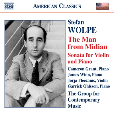 WOLPE: The Man from MidianViolin Sonata 专辑 Elizabeth Farnum/Ryan MacPherson/Charles Wuorinen/Cygnus Ensemble/Phyllis Bryn-Julson