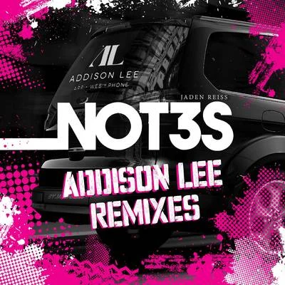 Addison Lee (Remixes) 專輯 Not3s/Krept/Avelino/SL/Yungen